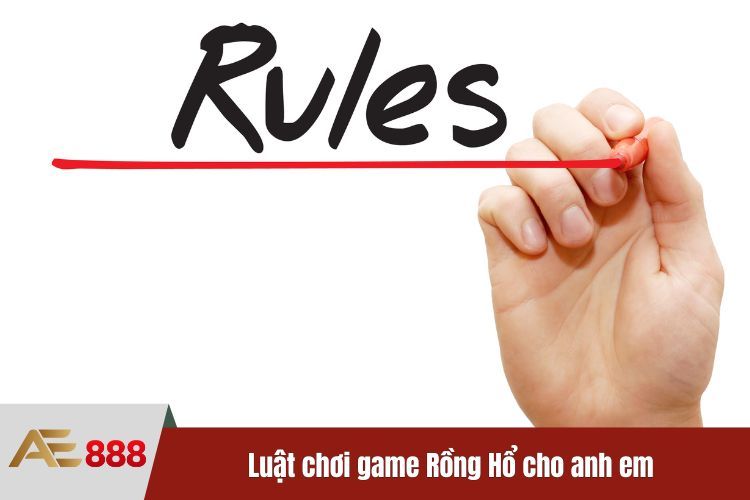 Luật chơi game Rồng Hổ cho anh em