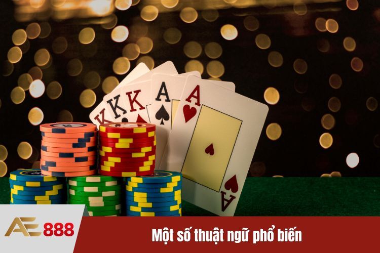 Một số thuật ngữ phổ biến