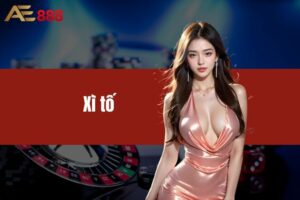 Xì Tố AE888 - Bí Kíp Chinh Phục Game Cho Các Tân Thủ